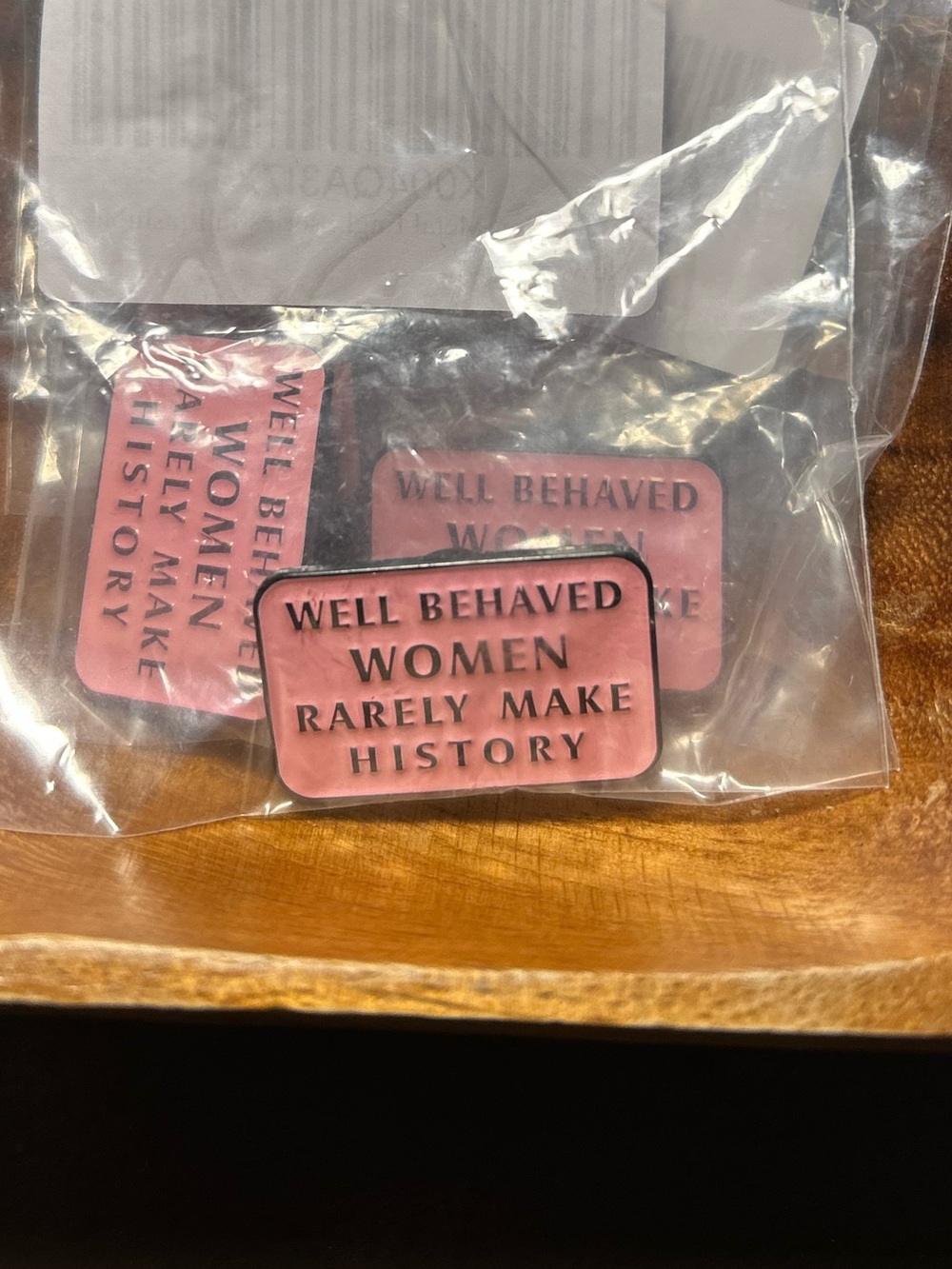 Pink 'Well Behaved Women Rarely Make History' Enamel Pin